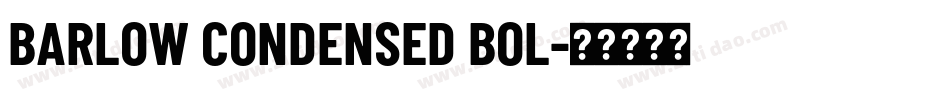 BARLOW CONDENSED BOL字体转换
